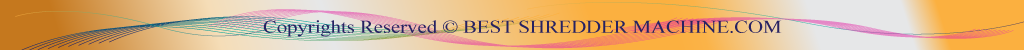 best shredder machine