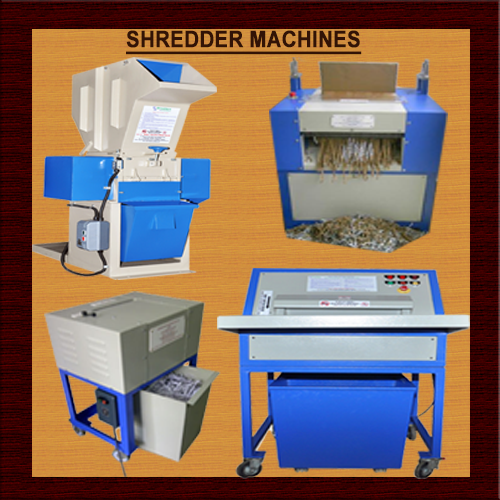 SHREDDER MACHINES